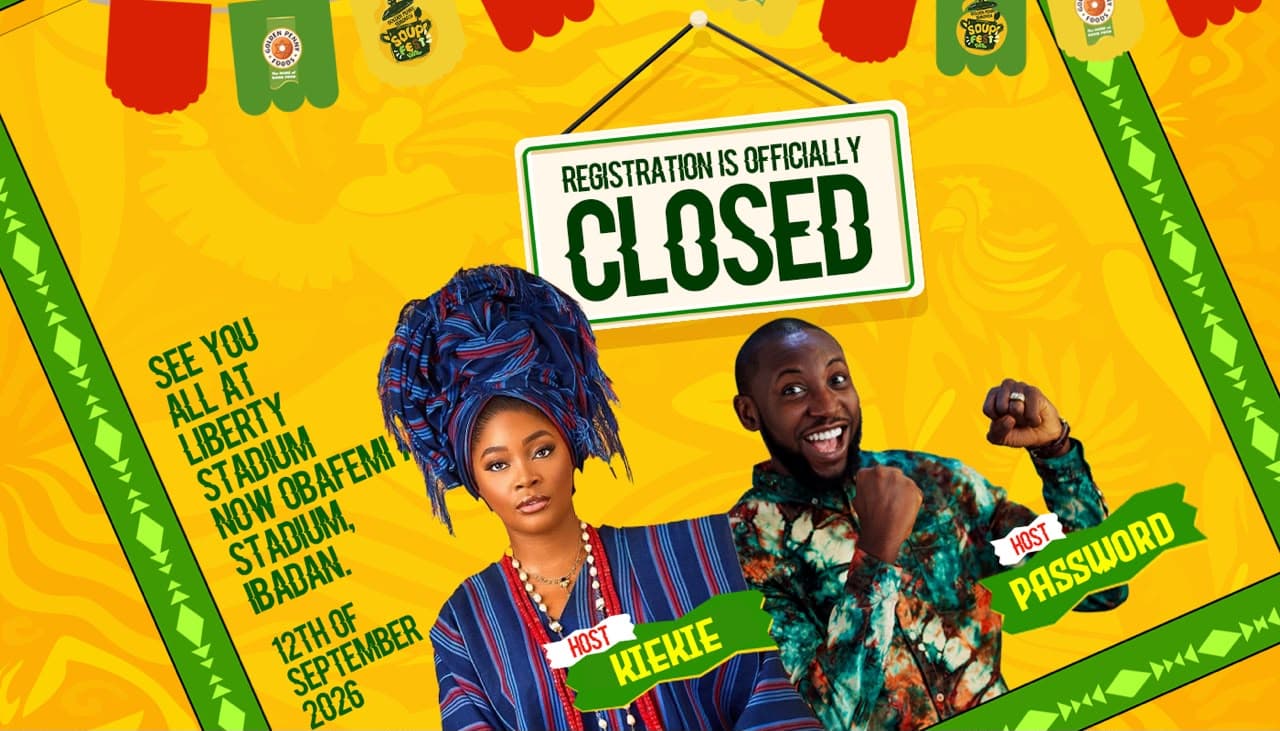 Registration is officially closed. See you all at Liberty Stadium, now Obafemi Awolowo Stadium, Ibadan on the 12th of September 2026. Hosted by KieKie and Password.